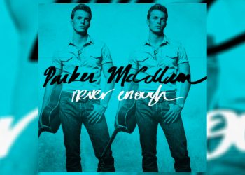 It’s ‘Never Enough’ for Parker McCollum