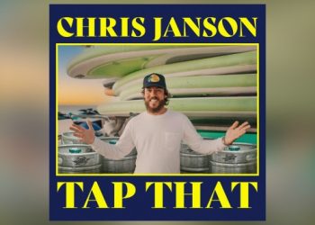 Chris Janson wants you to “Tap That” cold one
