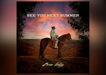 Brian Kelley’s ready to “See You Next Summer”