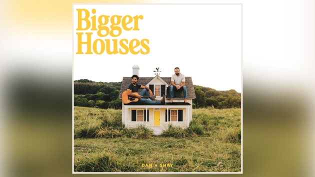 Dan + Shay’s talk throwback ‘Bigger Houses’ album cover, intention to trick fans