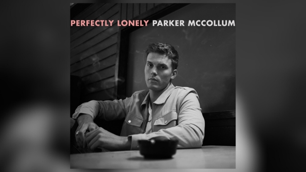 Parker McCollum covers John Mayer’s “Perfectly Lonely”