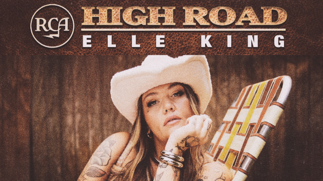 Elle King sets her sights on the “High Road”