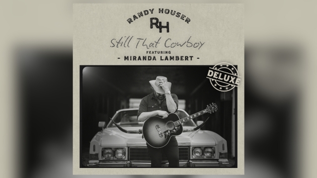 Miranda Lambert joins Randy Houser on Still That Cowboy: I have loved his voice for forever