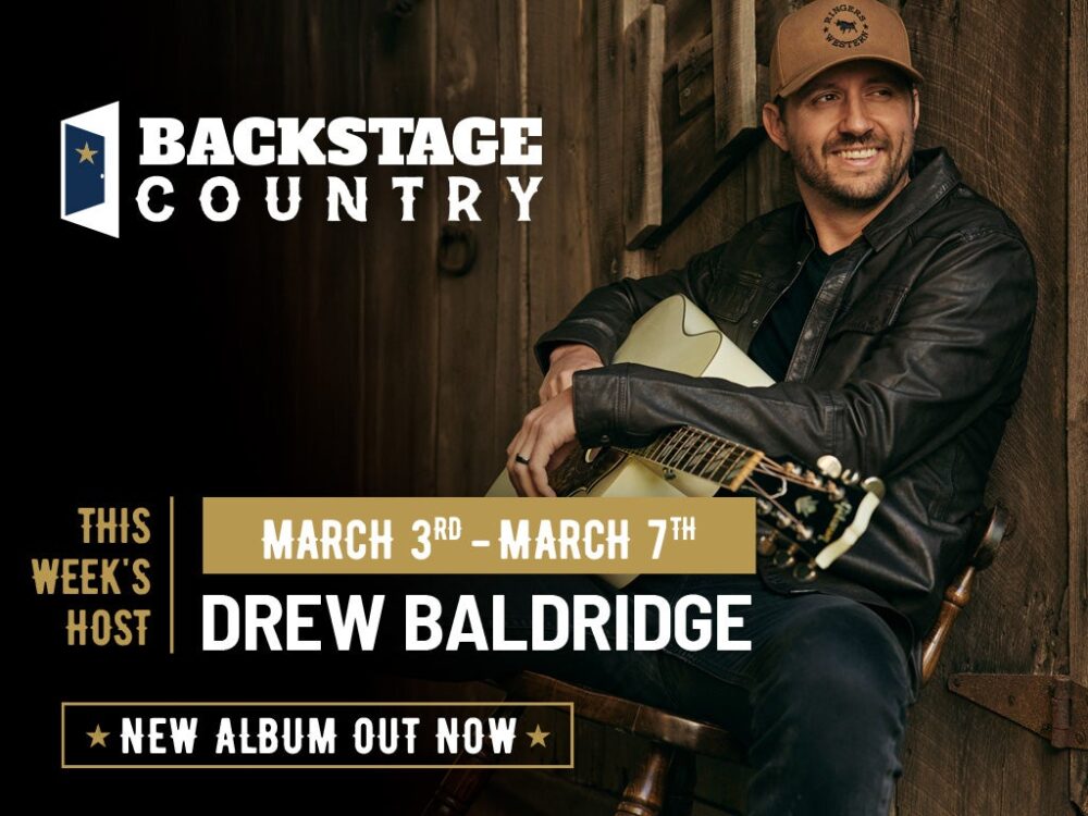 This Week’s Backstage Country Host: Drew Baldridge
