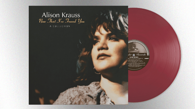 Alison Krauss Now That Ive Found You celebrates its 30th with vinyl