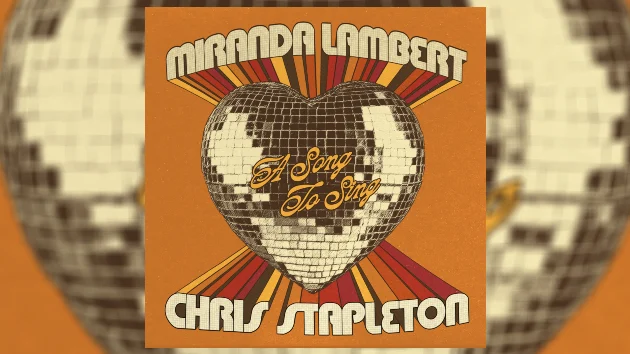 Miranda Lambert and Chris Stapleton have ‘A Song to Sing’
