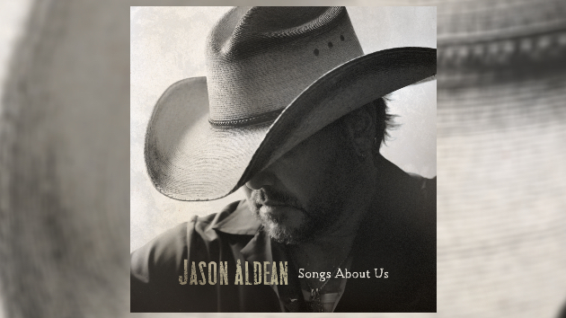 For Jason Aldean, ‘Songs About Us’ started with ‘Goodbye’